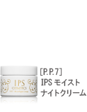 [P.P.7] IPSモイストナイトクリーム
